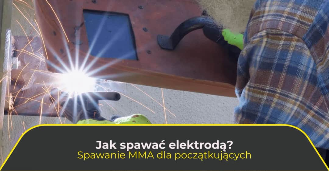 Jak ustawić spawarkę elektrodową? Poradnik krok po kroku
